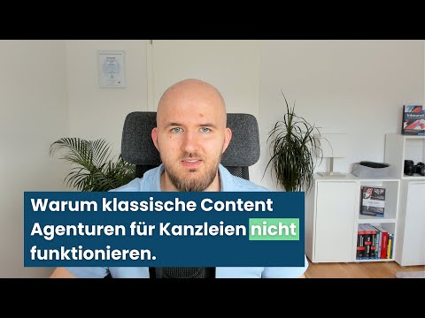 Warum klassische Content Agenturen für Kanzleien nicht funktionieren.