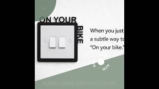 Funny Light Switch Cover “On Your Bike” and more – Irish British Humor Wall Decor – Cheeky Home G