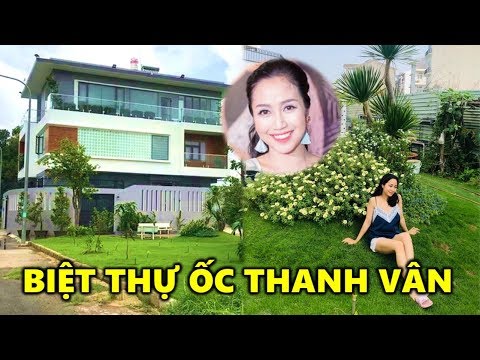 ? Ốc Thanh Vân khoe Biệt Thự Đẹp như Resort trị giá 45 Tỷ - TIN GIẢI TRÍ