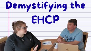 Understanding Your Child’s EHCP… Without the Jargon