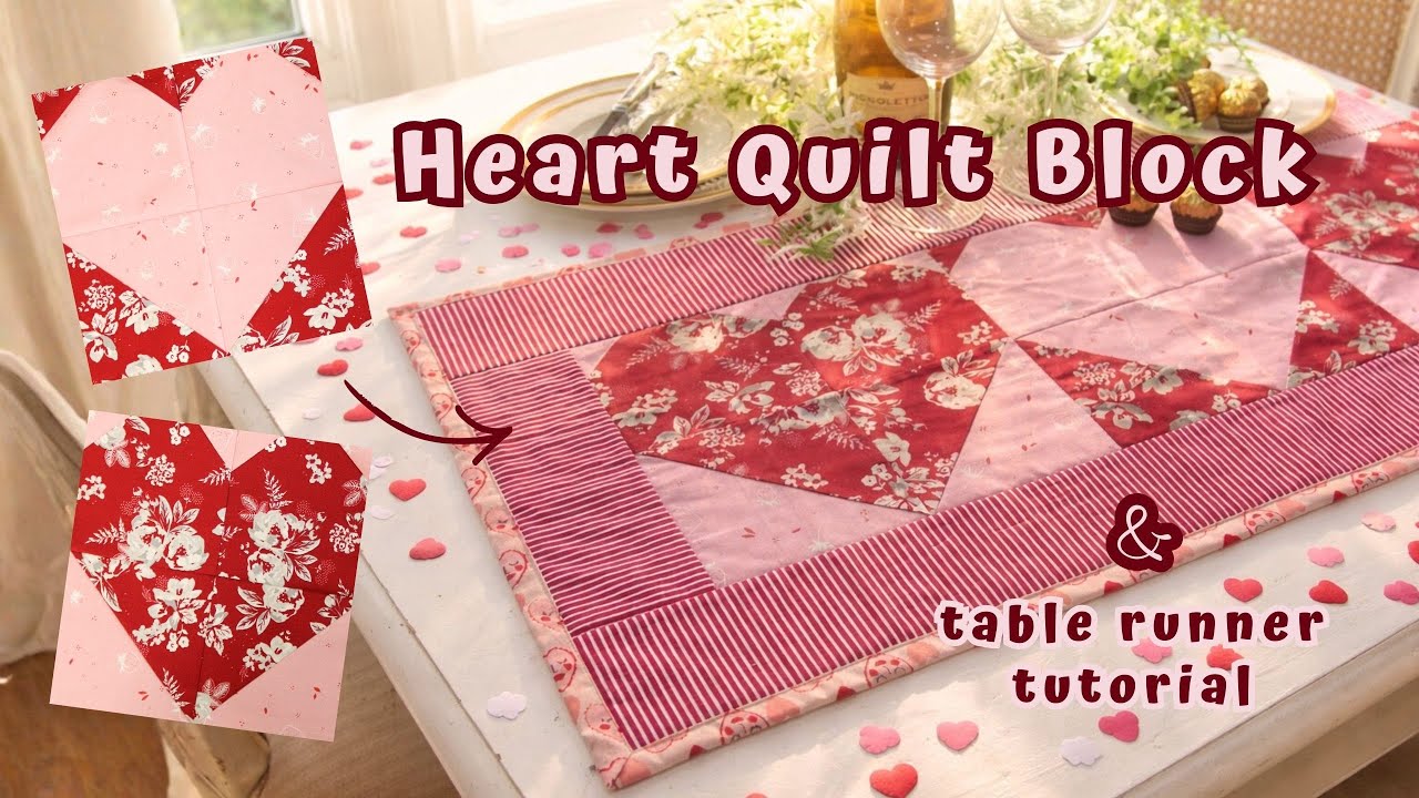 Heart Patchwork Table Runner Sewing Tutorial | Quilted Project - YouTube
