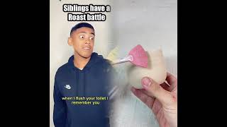 Who Would Win A Roast Battle From You And Your Siblings  funnys