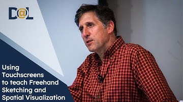 Using Touchscreens to Teach Freehand Sketching and Spatial Visualization| Nate Delson | Design@Large