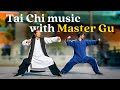 1 hour tai chi music with master gu chinese qi gong meditation music