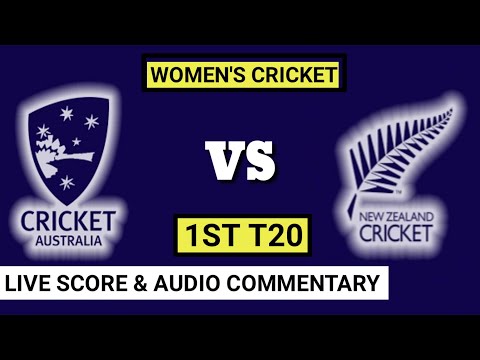 ?Live: New Zealand women vs Australia women live, 1st T20 Live || NZ-W vs AUS-W Live - 1st T20