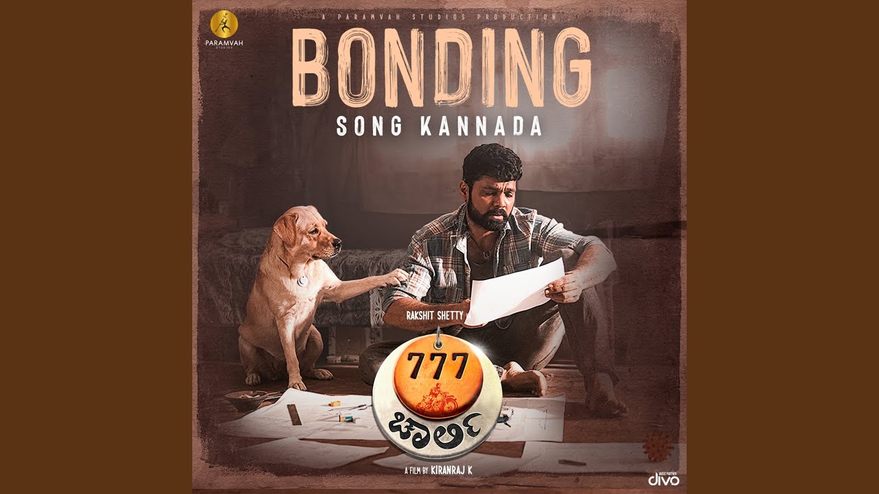 Bonding Song From 777 Charlie   Kannada