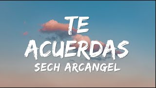 Sech, Arcangel - Te acuerdas (Letra/Lyrics) HD