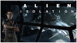 Alien Isolation | Welcome to Sevastopol Your Own Personal Space Hell! [2]