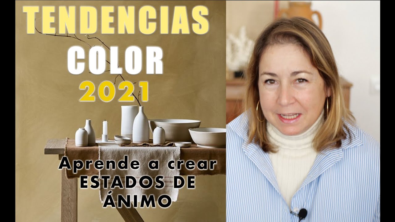 Tendencias Decoración COLOR 2021. 🌈13 IDEAS para CREAR ESTADOS DE ÁNIMO💥  con el color. - YouTube