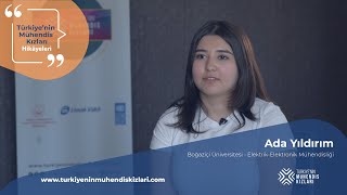 Türkiyenin Mühendis Kızları Hikâyeleri - Ada Yıldırım