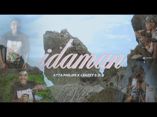 IDAMAN - Atta Philips ft. Leazzy SOB (MV 2024) class=