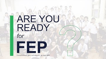 Are You Ready For FEP (Freshmen Enrichment Program) - BINUSIAN 2020