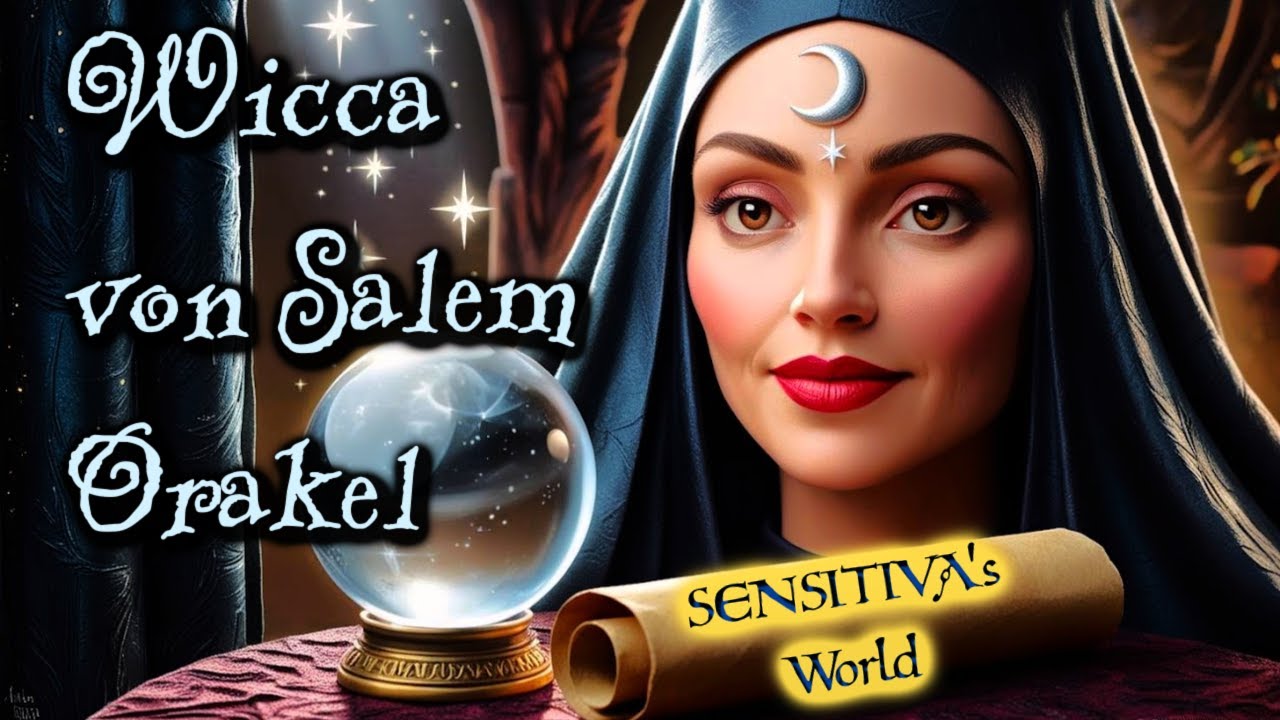 SENSITIVA's World | Die Wicca von Salem enthüllt für Dich Dein Lebensgeheimnis! Hexenwahrheit! ♥