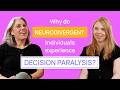 Why Do Neurodivergent Individuals Experience Decision Paralysis? | The Neurodivergent Lens Podcast