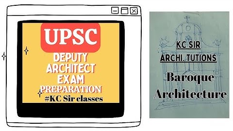 Baroque Architecture - UPSC CPWD Deputy Architect Exam Preparation