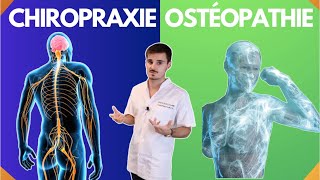 Chiropraxie Osteopathie Ressemblances Et Différences