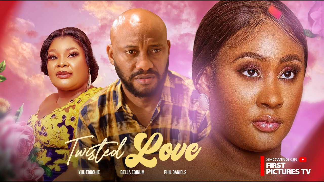 TWISTED LOVE (Full Movie) | Latest Nigerian Movie | Yul Edochie, Bella