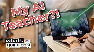 Full Will AI replace your teachers What’s Going On Update
