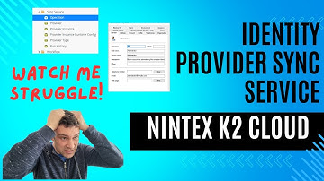 Watch me struggle: Nintex Automation K2 Identity Sync Service