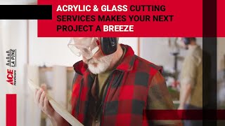 Acrylic & Glass Cutting Services Makes Your Next Project a Breeze