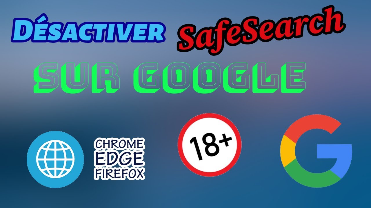 IMPOSSIBLE DE D SACTIVER SAFESEARSH SUR MON NOUVEAU PC visual data 5