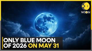 'Blue Moon' Refers To Rarity Of the Event | WION