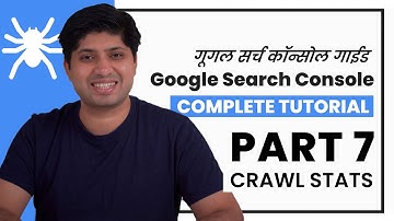 Part 7 - Crawl Stats | Google Search Console Complete Tutorial