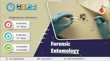 Forensic Entomology | Online Course  Sherlock Institute of Forensic Science