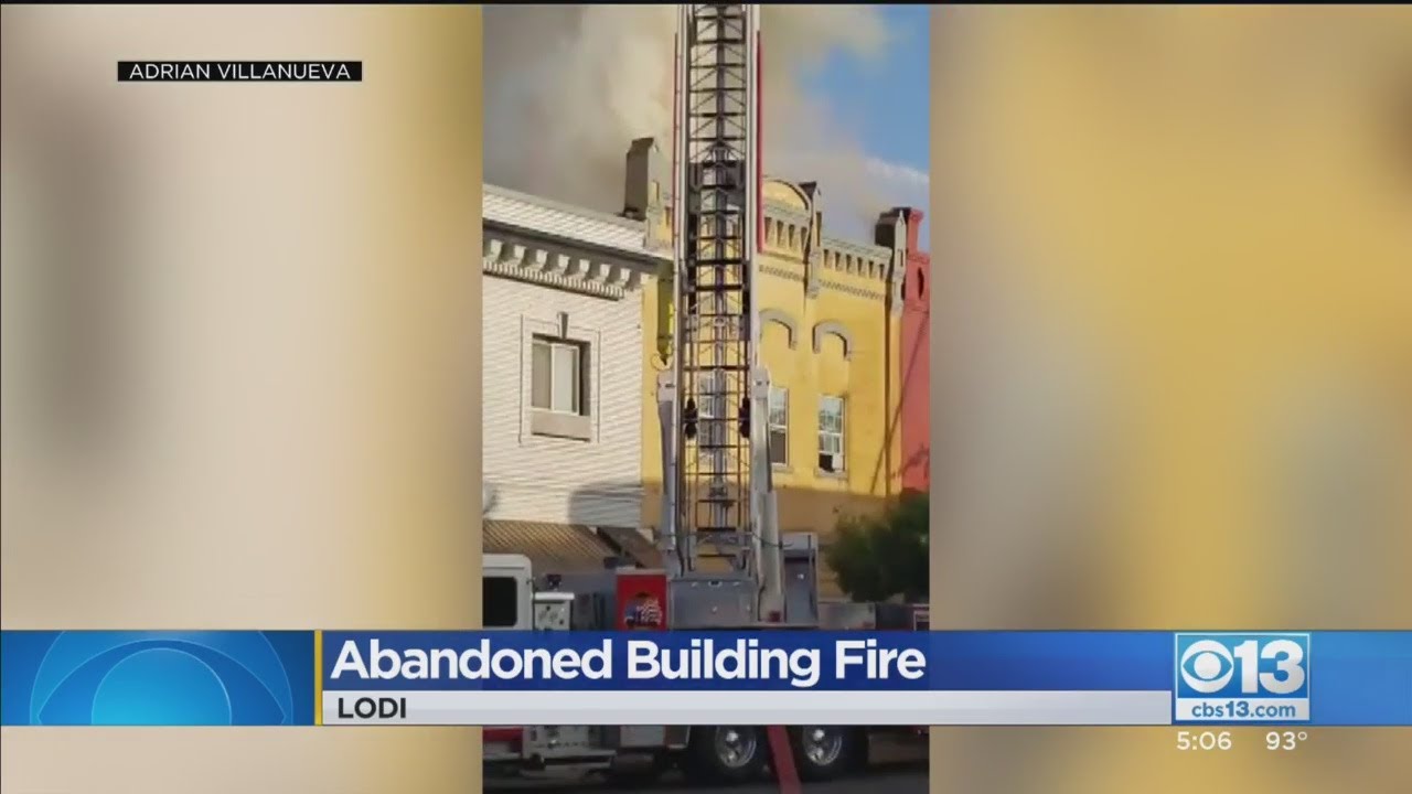 Crews Battle Abandoned Building Fire In Lodi YouTube