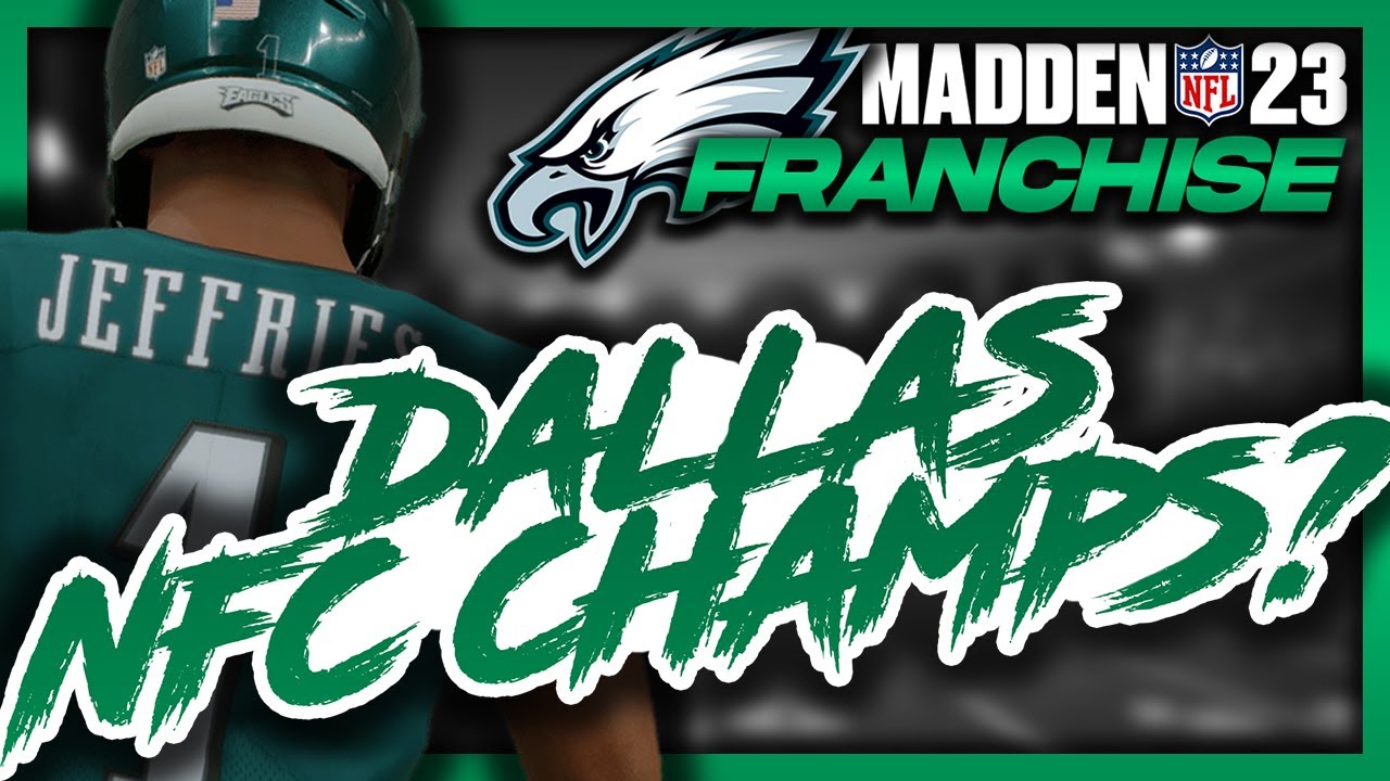 DALLAS NFC CHAMPIONSHIP Madden 23 Philadelphia Eagles Franchise dallas-nfc-championship-madden-23-philadelphia-eagles-franchise