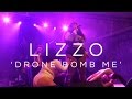 Lizzo: 'Drone Bomb Me' SXSW 2017