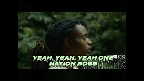 Nation Boss- Humans Lyrics