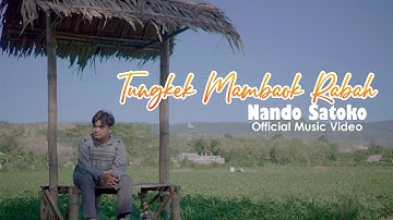 Tungkek Mambaok Rabah - Nando Satoko (Official Music Video)