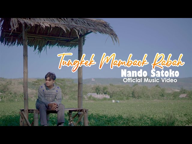 Tungkek Mambaok Rabah - Nando Satoko (Official Music Video) class=