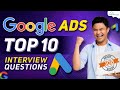 Top 10 Google Ads Interview Questions for Freshers | Explained in Hindi