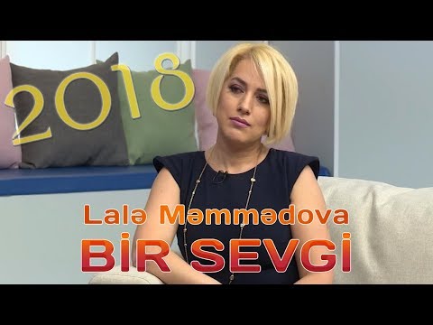 Lalə Məmmədova - Bir sevgi (2018)