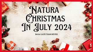 Christmas in July🎄: featuring NATURA