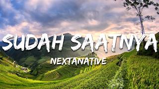 nextanative - Sudah Saatnya (Lirik/Lyrics)