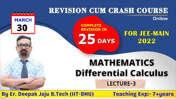 Differential Calculus | Lec-3 |  Revision cum Crash Course | IIT | By Er. Deepak Jaju  | 5:10 PM |