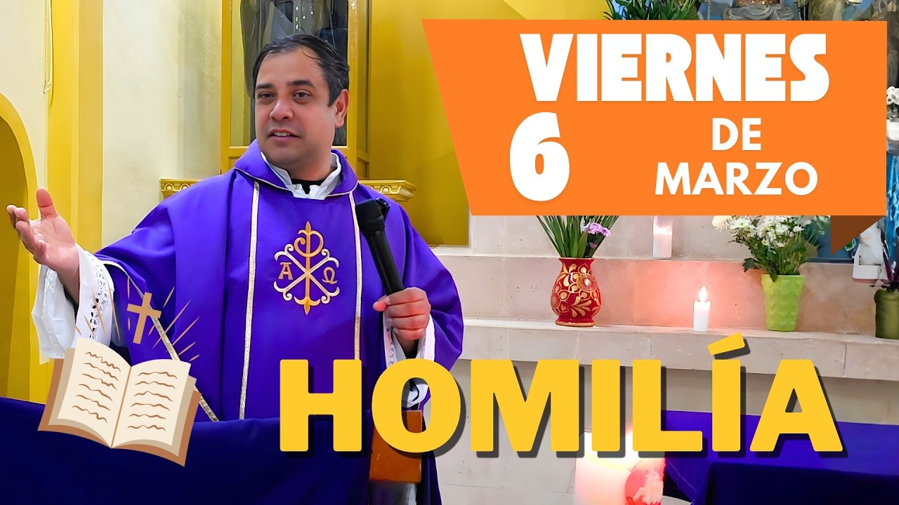 EVANGELIO DE HOY viernes 6 de marzo del 2026 - Padre Arturo Cornejo