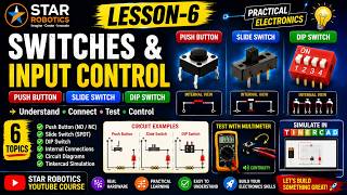 FREE ROBOTICS COURSE | Lesson 6 | Switches & Input Contro | Push Button, Slide Switch & DIP Switch