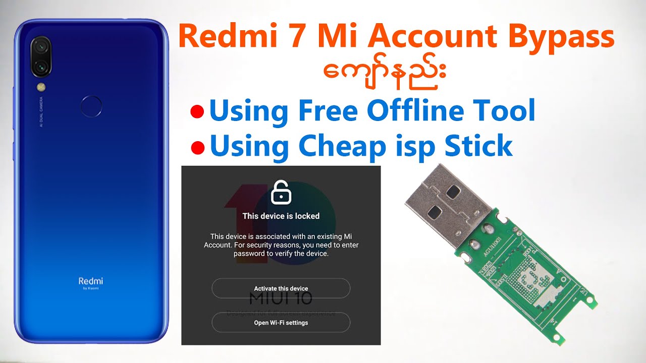 Redmi 7 Mi Account Bypass လုပ်နည်း _ isp ထောက်နည်း