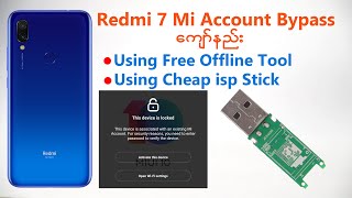 Redmi 7 Mi Account Bypass လုပ်နည်း _ isp ထောက်နည်း