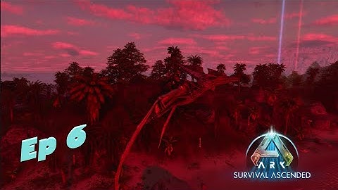 ASA Astraeos EP 6 Taming a Pteranodon