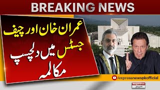 Interesting dialogue between Imran Khan and Chief Justice | Latest News | Pakistan News