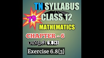 TN New Syllabus/12th Maths/Chapter-6/Exercise-6.8/Q.No-3/Video-79