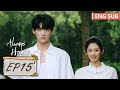 ENG SUB Always Home EP15 Starring Zhai Xiaowen Zhou Keyu Tencent Video ROMANCE 
