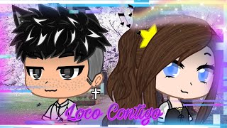 Clip || Loco Contigo remix || Tom & Maria || Gacha Club (version modifié)