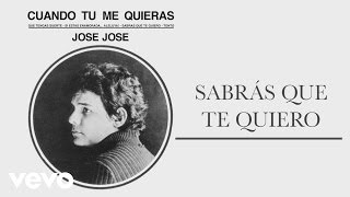 José José - Sabrás Que Te Quiero (Cover Audio) chords