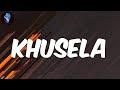Kabza De Small - (Lyrics) Khusela (feat. Msaki)